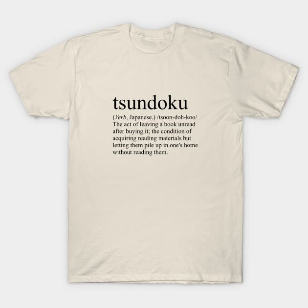 Tsundoku T-Shirt by Library Of Chapters